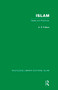 Islam (Belief and Practices) by A.S. Tritton, 9781032579597