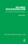 Islamic Occasionalism (and its critique by Averroes and Aquinas) by Majid Fakhry, 9781032586281