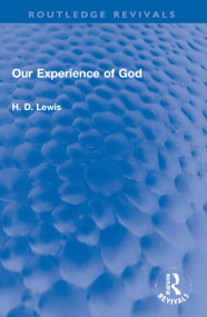 Our Experience of God by H. D. Lewis, 9781032053424