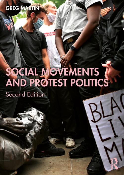 Social Movements and Protest Politics - 9780367420970 by Greg Martin, 9780367420970