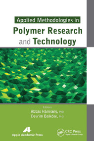 Applied Methodologies in Polymer Research and Technology - 9781774633564 by Abbas Hamrang, Devrim Balkose, 9781774633564