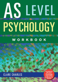 AS Level Psychology Workbook by Clare Charles, 9781841697321