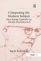 Composing the Modern Subject: Four String Quartets by Dmitri Shostakovich - 9781138265387 by Sarah Reichardt, 9781138265387