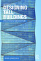 Designing Tall Buildings (Structure as Architecture) by Mark Sarkisian, 9781138886711