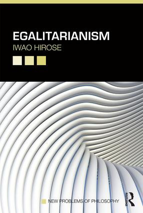 Egalitarianism - 9780415783194 by Iwao Hirose, 9780415783194