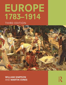 Europe 1783-1914 by William Simpson, Martin Jones, 9781138786530