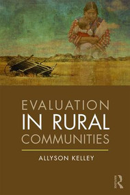 Evaluation in Rural Communities - 9781138312456 by Allyson Kelley, 9781138312456