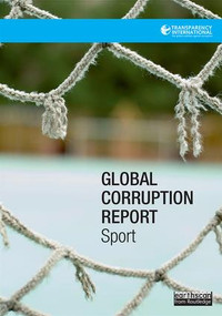 Global Corruption Report: Sport - 9781138905924 by Transparency International, 9781138905924