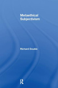 Metaethical Subjectivism - 9781138263017 by Richard Double, 9781138263017