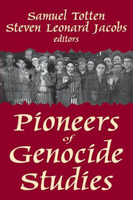 Pioneers of Genocide Studies - 9781412849746 by Samuel Totten, Steven Jacobs, 9781412849746