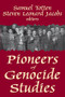 Pioneers of Genocide Studies - 9781412849746 by Samuel Totten, Steven Jacobs, 9781412849746