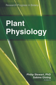 Plant Physiology - 9781774631898 by Philip Stewart, Sabine Globig, 9781774631898