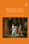 Shakespeare and the Eighteenth Century - 9781138265615 by Peter Sabor, Paul Yachnin, 9781138265615