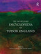 Tudor England (An Encyclopedia) by Arthur F. Kinney, David W. Swain, Eugene D. Hill, William A. Long, 9780415886581