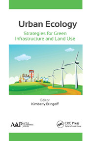 Urban Ecology (Strategies for Green Infrastructure and Land Use) - 9781774635889 by Kimberly Etingoff, 9781774635889