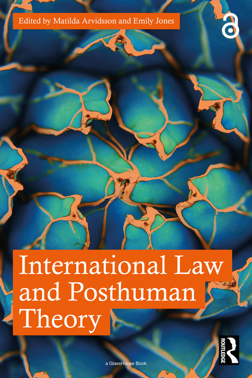 International Law and Posthuman Theory - 9781032044040 by Matilda Arvidsson, Emily Jones, 9781032044040