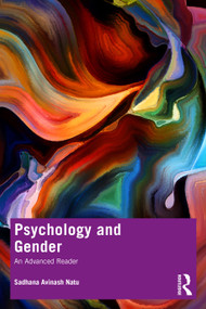 Psychology and Gender (An Advanced Reader) - 9781032592435 by Sadhana Avinash Natu, 9781032592435