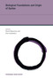 Biological Foundations and Origin of Syntax by Derek Bickerton, Eors Szathmary, 9780262549127