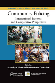 Community Policing (International Patterns and Comparative Perspectives) - 9780367866037 by Dominique Wisler, Ihekwoaba D. Onwudiwe, 9780367866037