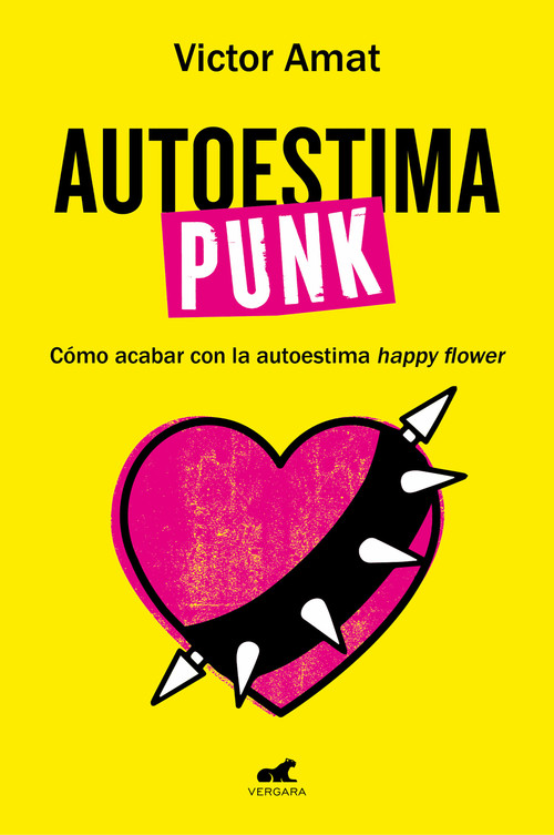 Autoestima punk / Punk Self-Esteem (Spanish Edition) by Víctor Amat, 9788419248718