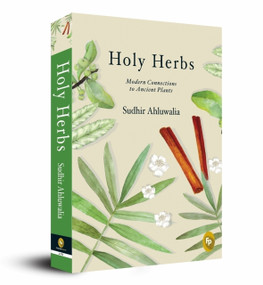 Holy Herbs (Modern Connections to Ancient Plants) by Sudhir Ahluwalia, 9788175994461