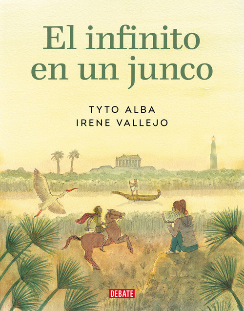 El infinito en un junco (Novela gráfica) / Papyrus: The Invention of Books in t he Ancient World (Graphic novel) (Spanish Edition) by Irene Vallejo, Tyto Alba, 9788419399151