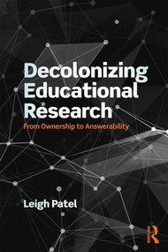 Decolonizing Educational Research (From Ownership to Answerability) - 9781138998728 by Leigh Patel, 9781138998728