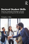 Doctoral Student Skills (Using Your Comparative Advantage to Succeed in Grad School and Prepare for the Job Market) - 9781032202426 by Christopher L. Pallas, 9781032202426