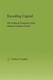 Encoding Capital (The Political Economy of the Human Genome Project) by Rodney Loeppky, 9780415647465