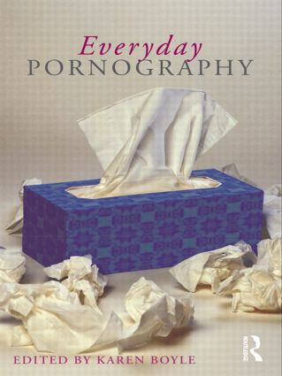 Everyday Pornography - 9780415543798 by Karen Boyle, 9780415543798
