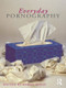 Everyday Pornography - 9780415543798 by Karen Boyle, 9780415543798