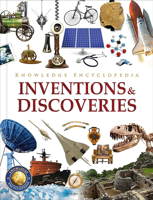 Knowledge Encyclopedia: Inventions and Discoveries by Wonder House Books, 9789354404191