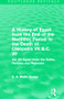A History of Egypt from the End of the Neolithic Period to the Death of Cleopatra VII B.C. 30 - 9780415812535 by E. A. Budge, 9780415812535
