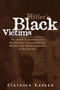 Hitler's Black Victims (The Historical Experiences of European Blacks, Africans and African Americans During the Nazi Era) by Clarence Lusane, 9780415932950