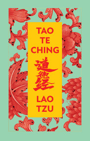 Tao Te Ching (Deluxe Hardbound Edition) - 9789354406690 by Lao Tzu, 9789354406690