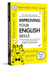 Improving Your English Skills: The Ideal Companion For English Improvement by Vijayan Bala, 9789354407123
