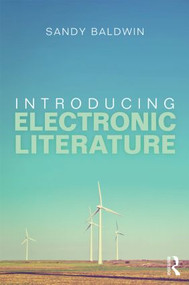 Introducing Electronic Literature by Charles Baldwin, 9781138806573