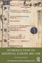 Introduction to Medieval Europe 300-1500 - 9781032035413 by Wim Blockmans, Peter Hoppenbrouwers, 9781032035413