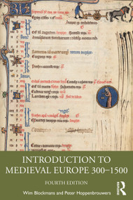 Introduction to Medieval Europe 300-1500 - 9781032035413 by Wim Blockmans, Peter Hoppenbrouwers, 9781032035413