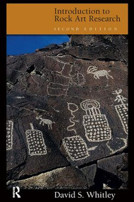 Introduction to Rock Art Research - 9781598746112 by David Whitley, 9781598746112