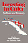 Investing in Cuba (Problems and Prospects) by Jaime Suchlicki, Antonio Jorge, 9781560007869