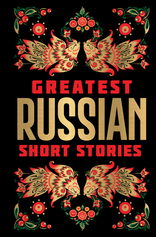Greatest Russian Short Stories by Various, 9789354409202