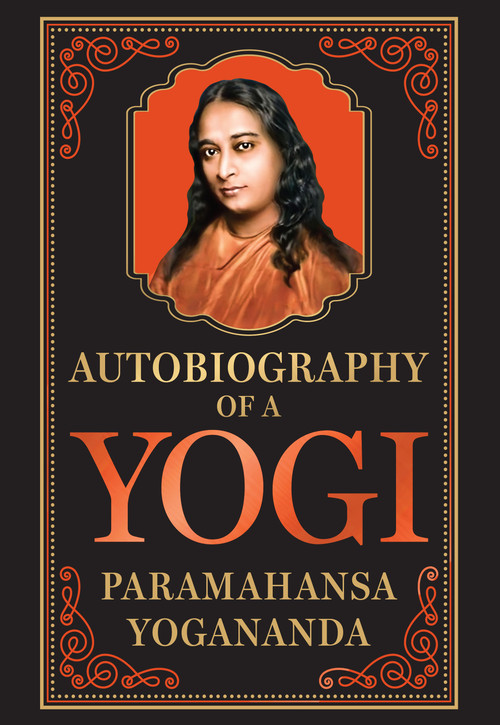 Autobiography of a Yogi - 9789358561142 by Paramahansa Yogananda