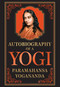 Autobiography of a Yogi - 9789358561142 by Paramahansa Yogananda