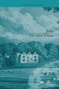 Julia (by Helen Maria Williams) - 9781138235915 by Natasha Duquette, 9781138235915