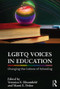 LGBTQ Voices in Education (Changing the Culture of Schooling) - 9781138187092 by Veronica E. Bloomfield, Marni E. Fisher, 9781138187092