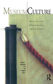 Museum Culture (Histories, Discourses, Spectacles) by Itit Rogoff, 9780415092746