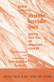 Music Inside Out (Going Too Far in Musical Essays) - 9789057013423 by John Rahn, Benjamin Boretz, 9789057013423