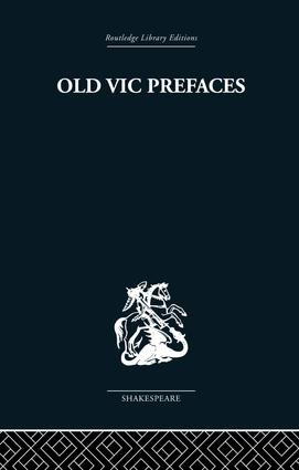 Old Vic Prefaces (Shakespeare and the Producer) by Hugh Hunt, 9781138868540
