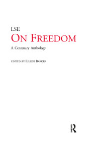 On Freedom (A Centenary Anthology) by Eileen Barker, 9781560009764